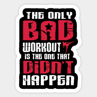 There is just one bad workout Sticker